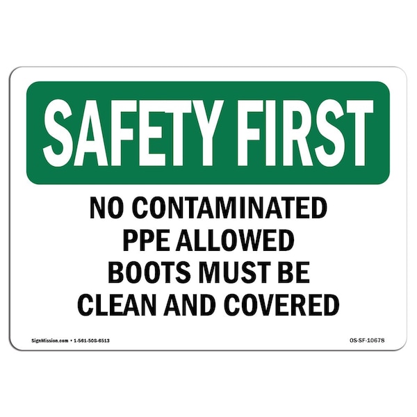 OSHA, No Contaminated PPE Allowed Boots Must Be, 18in X 12in Rigid Plastic, 18" W, 12" H, Landscape